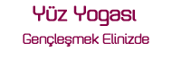 Yüz Yogası – Yüz yogası hareketleri